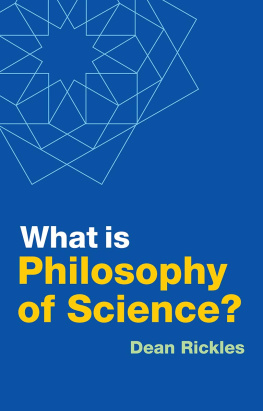 Dean Rickles What Is Philosophy of Science?