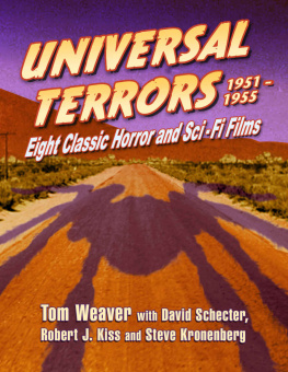 Tom Weaver - Universal Terrors, 1951-1955: Eight Classic Horror and Science Fiction Films