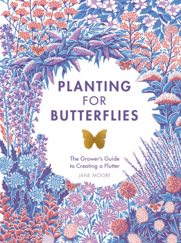 Jane Moore - Planting for Butterflies