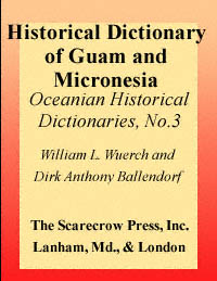 title Historical Dictionary of Guam and Micronesia Oceanian Historical - photo 1