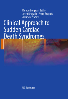 Ramon Brugada (editor) - Clinical Approach to Sudden Cardiac Death Syndromes