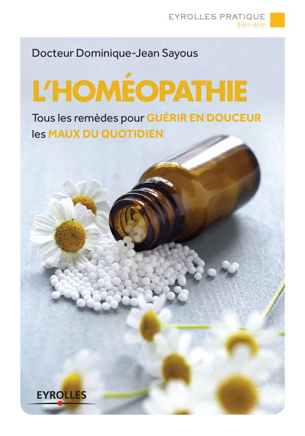 Docteur Dominique-Jean Sayous LHOMOPATHIE ditions Eyrolles 61 bd - photo 1