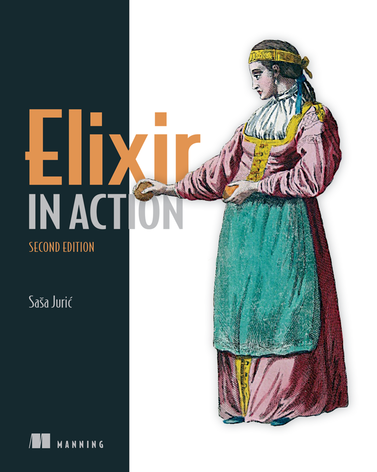 Elixir in Action Second Edition Saa Juri MANNING Shelter Island For online - photo 1