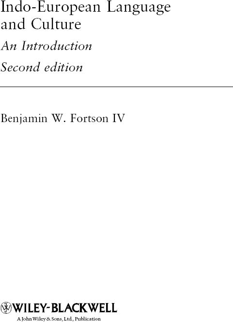 This second edition first published 2010 2010 Benjamin W Fortson IV Edition - photo 2