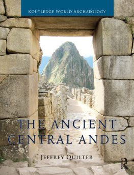 Jeffrey Quilter - The Ancient Central Andes