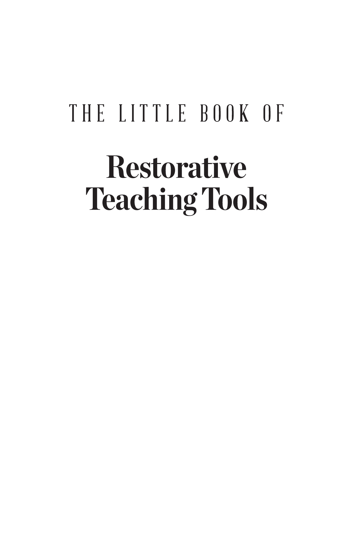 Published titles include The Little Book of Restorative Justice Revised - photo 2