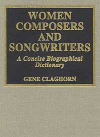 title Women Composers and Songwriters A Concise Biographical Dictionary - photo 1