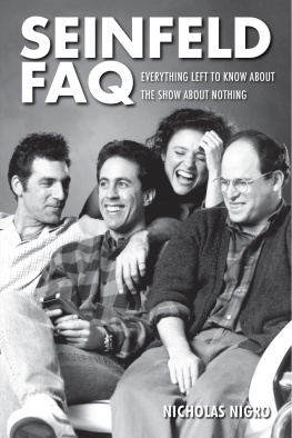 Nicholas Nigro - Seinfeld FAQ: Everything left to know about the show about nothing