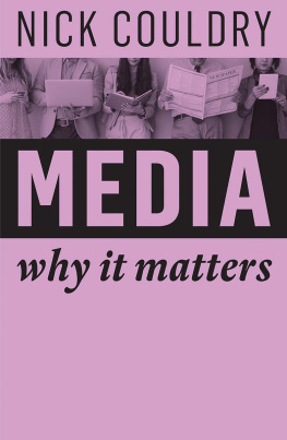 Nick Couldry - Media: Why It Matters