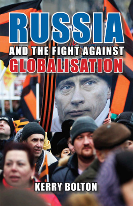 Kerry Bolton - Russia and the Fight Against Globalisation