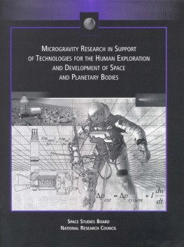 National Research Council MICROGRAVITY RESEARCH IN SUPPORT OF TECHNOLOGIES FOR THE HUMAN EXPLORATION AND DEVELOPMENT OF SPACE AND PLANETARY BODIES