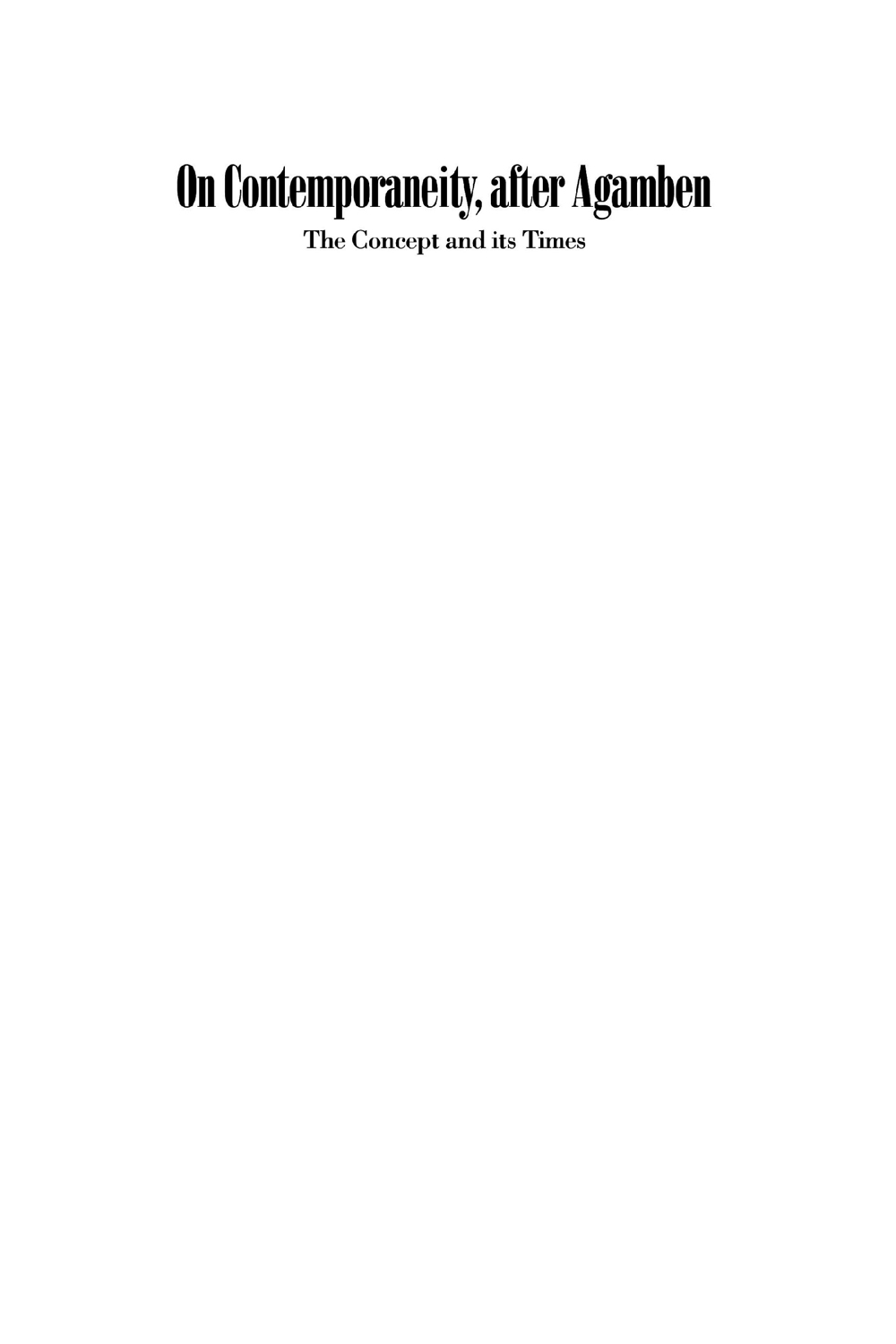 The Concept and its Times is the first of a two-volume publication The second - photo 2