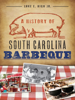 Lake E. High A History of South Carolina Barbeque