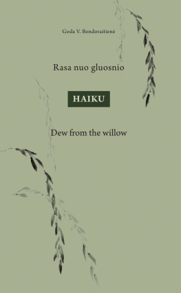 Goda V. Bendoraitiene [Bendoraitiene - Dew from the willow: HAIKU