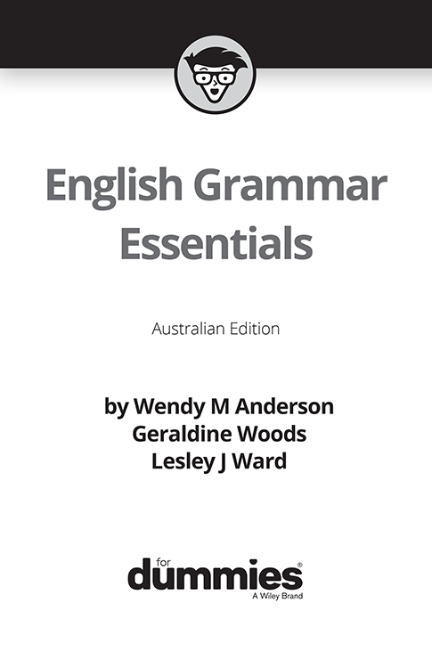 English Grammar Essentials For Dummies Australian edition published by Wiley - photo 2