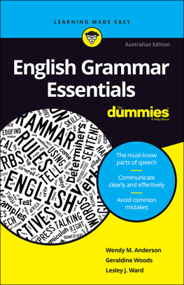 Wendy M. Anderson English Grammar Essentials For Dummies, 2020 Australian Edition