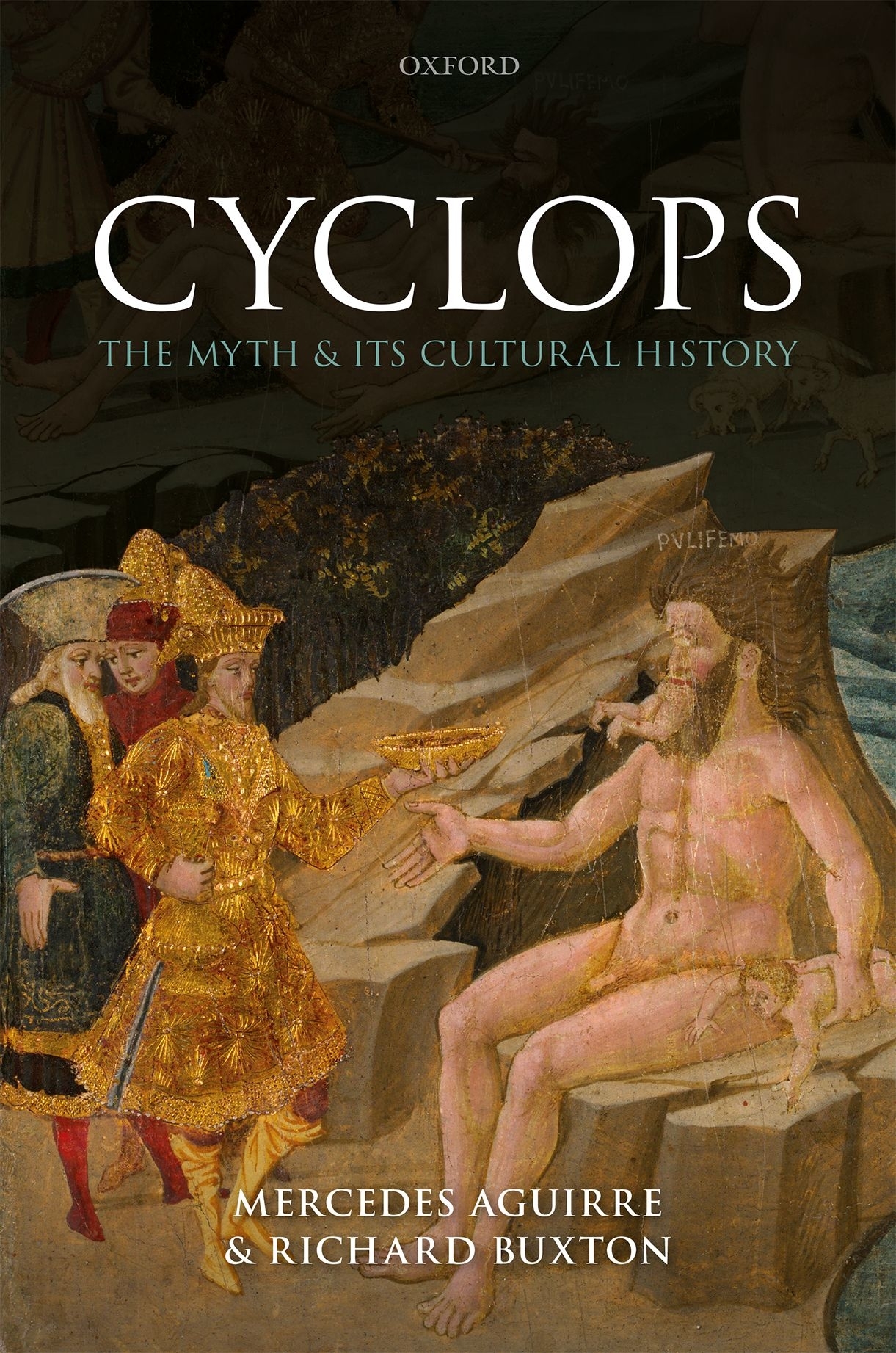 Cyclops The Myth and Its Cultural History - image 1