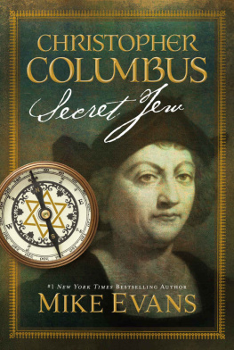 Mike Evans Christopher Columbus: Secret Jew