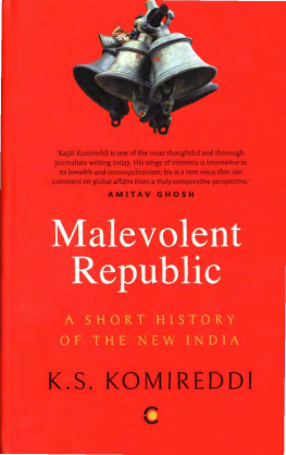 KS Komireddi - The Malevolent Republic A Short History of New India-Context (2019)