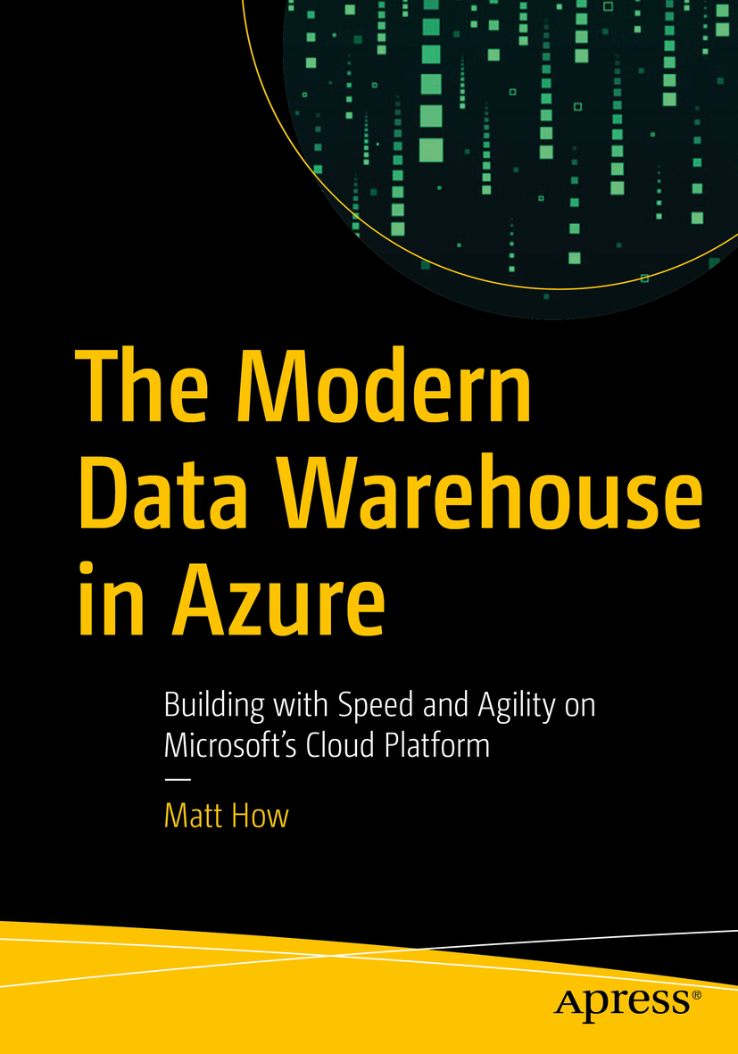 Matt How The Modern Data Warehouse in Azure Building with Speed and Agility - photo 1