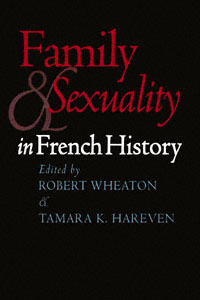 title Family and Sexuality in French History author Burguire - photo 1