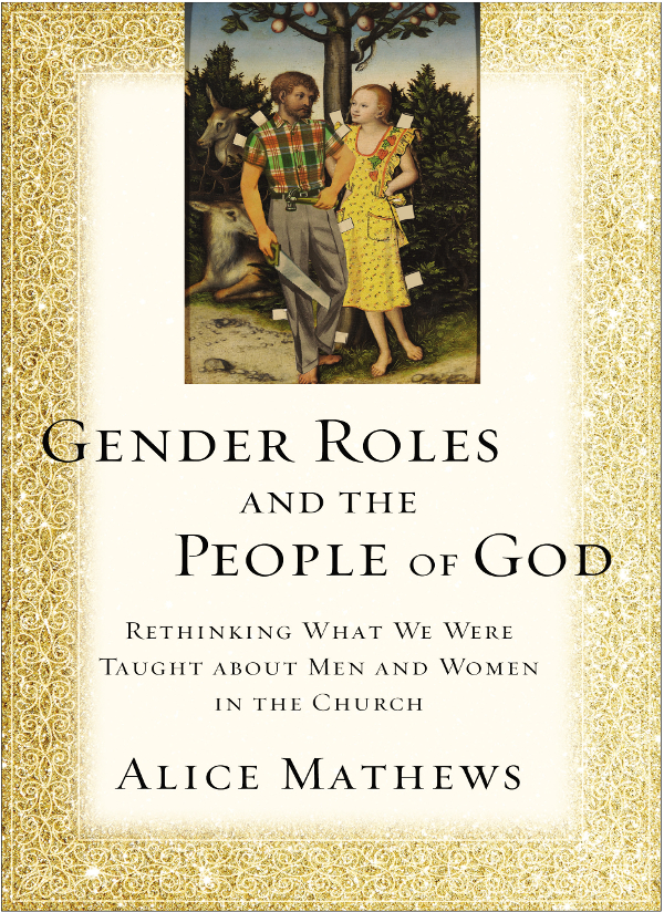 While many books have simply focused on key biblical texts Gender Roles and - photo 1