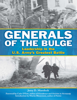 Jerry D. Morelock - Generals of the Bulge: Leadership in the U.S. Armys Greatest Battle