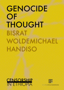 Bisrat Woldemichael Handiso - Genocide of thought: Censorship in Ethiopia