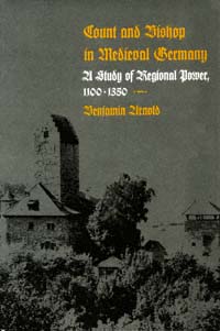 Count and Bishop in Medieval Germany title Count and Bishop in - photo 1