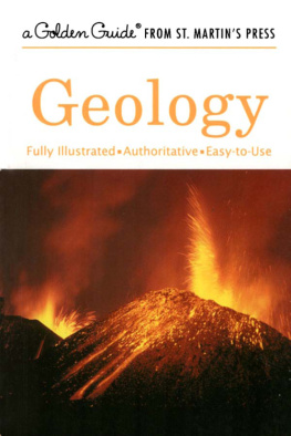 Frank H. T. Rhodes Geology: A Fully Illustrated, Authoritative and Easy-to-Use Guide