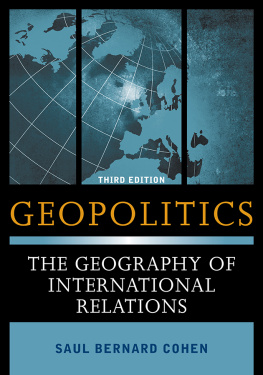 Saul Bernard Cohen - Geopolitics: The Geography of International Relations