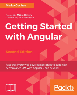 Minko Gechev - Getting Started with Angular - Second Edition