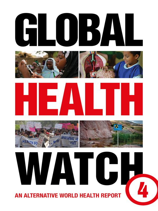 Praise for previous editions of Global Health Watch Global Health Watch 3 - photo 1