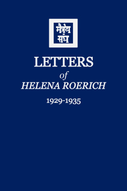 Helena Roerich Letters of Helena Roerich I (1929-1935)