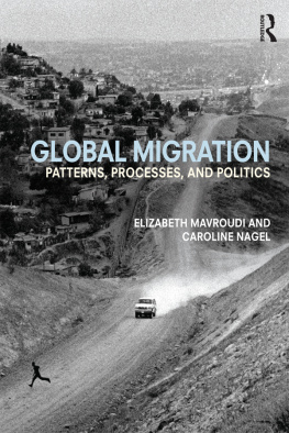 Elizabeth Mavroudi - Global Migration: Patterns, processes, and politics