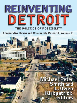 Michael Peter Smith Reinventing Detroit