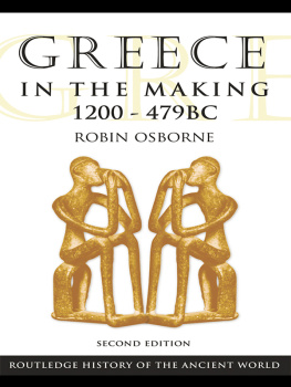 Robin Osborne - Greece in the Making 1200 479 BC