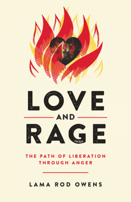 Lama Rod Owens Love and Rage: The Path of Liberation through Anger