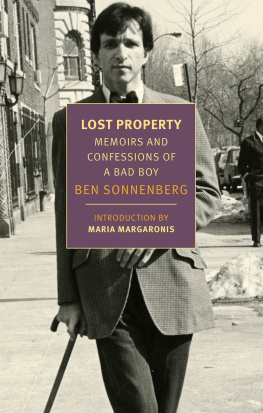 Ben Sonnenberg - Lost Property: Memoirs and Confessions of a Bad Boy