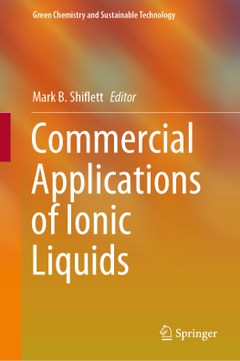 Mark B. Shiflett - Commercial Applications of Ionic Liquids