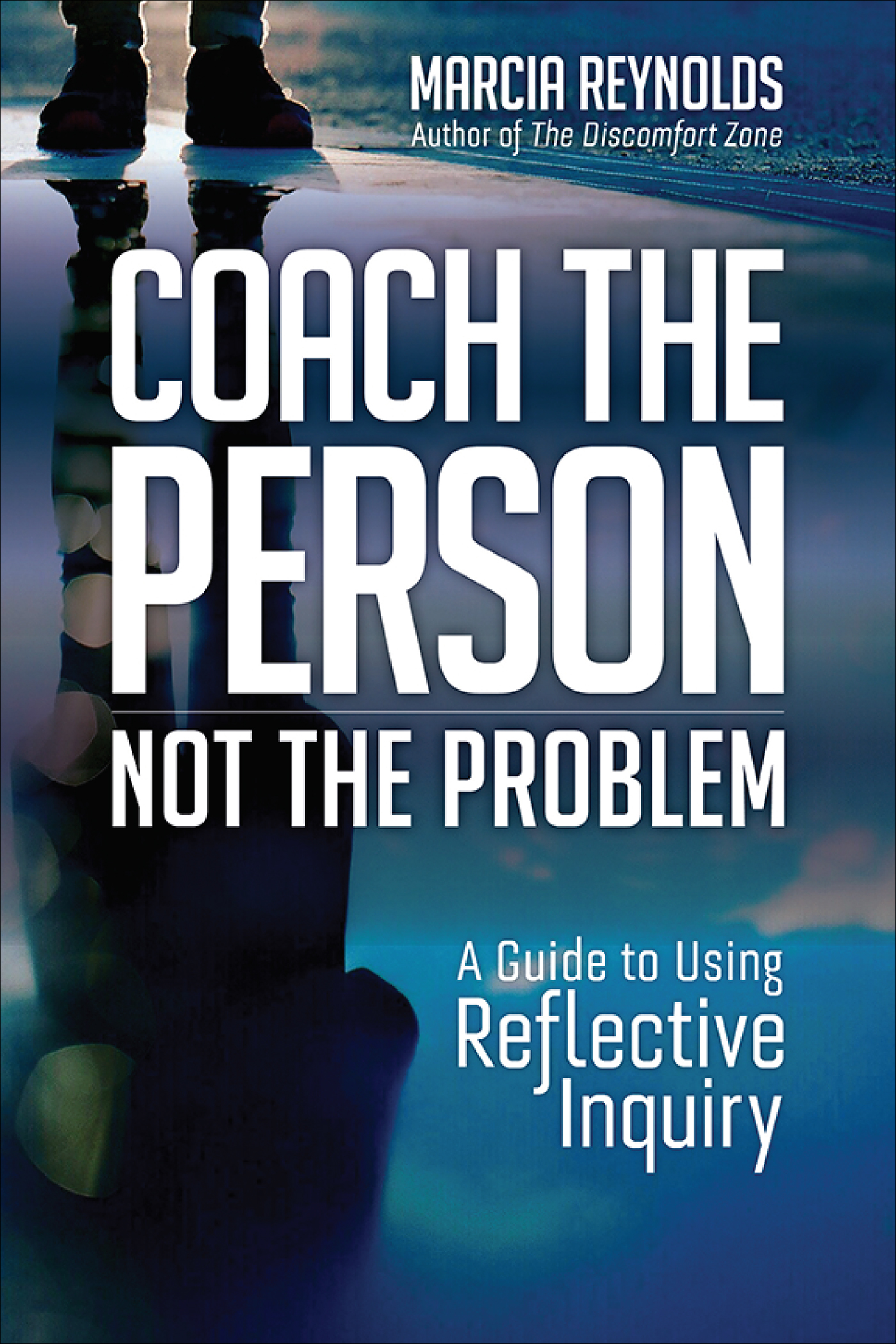 COACH THE PERSON NOT THE PROBLEM Coach the Person Not the Problem - photo 1