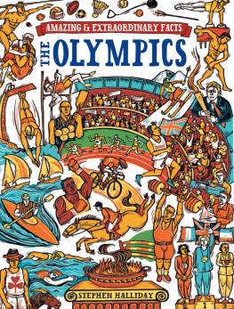 Stephen Halliday - The Olympics (Amazing and Extraordinary Facts)