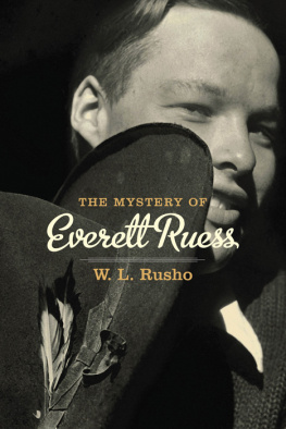 W. L. Rusho - The Mystery of Everett Ruess