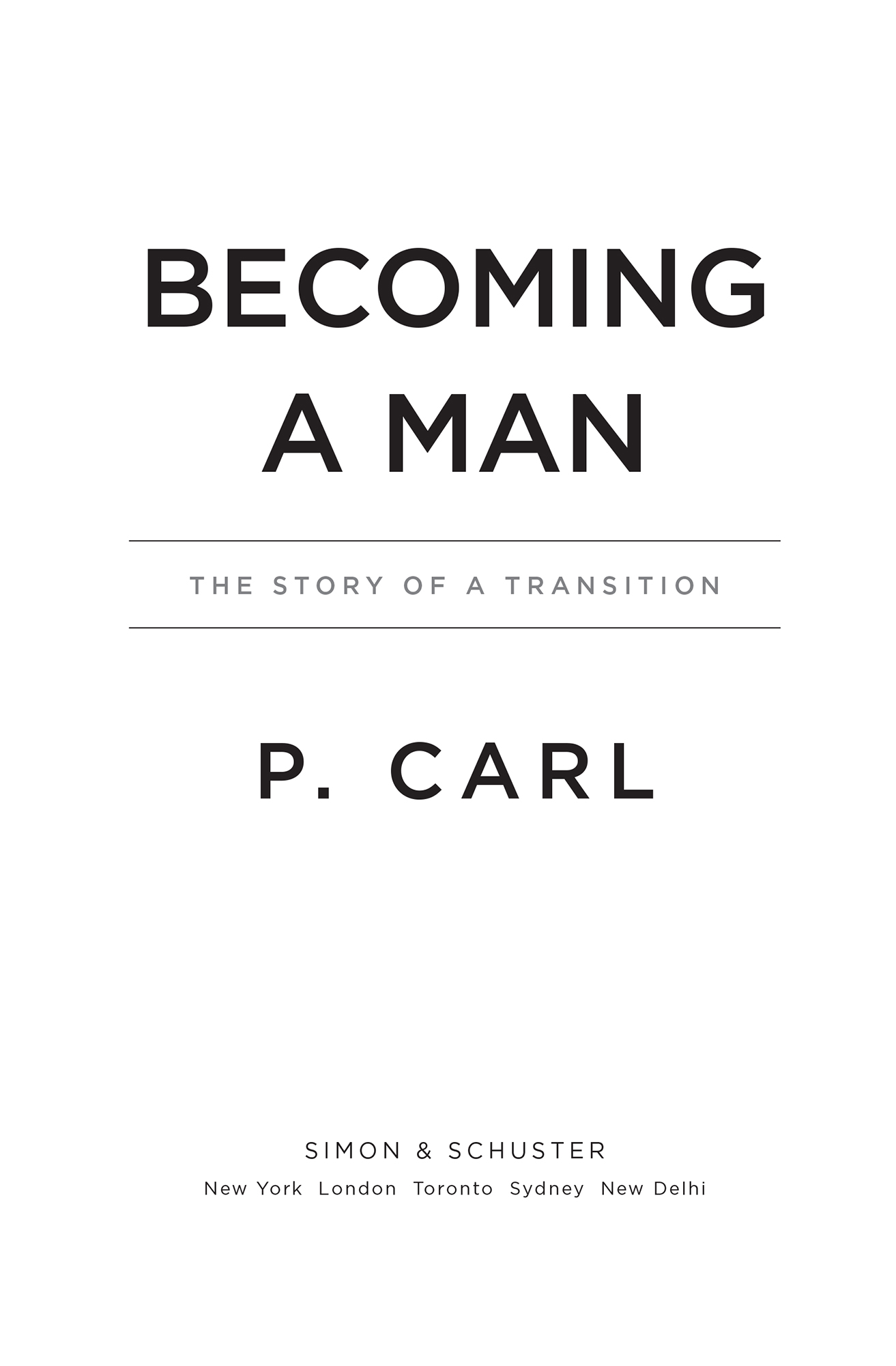 Becoming a man The Story of a Transition - image 2