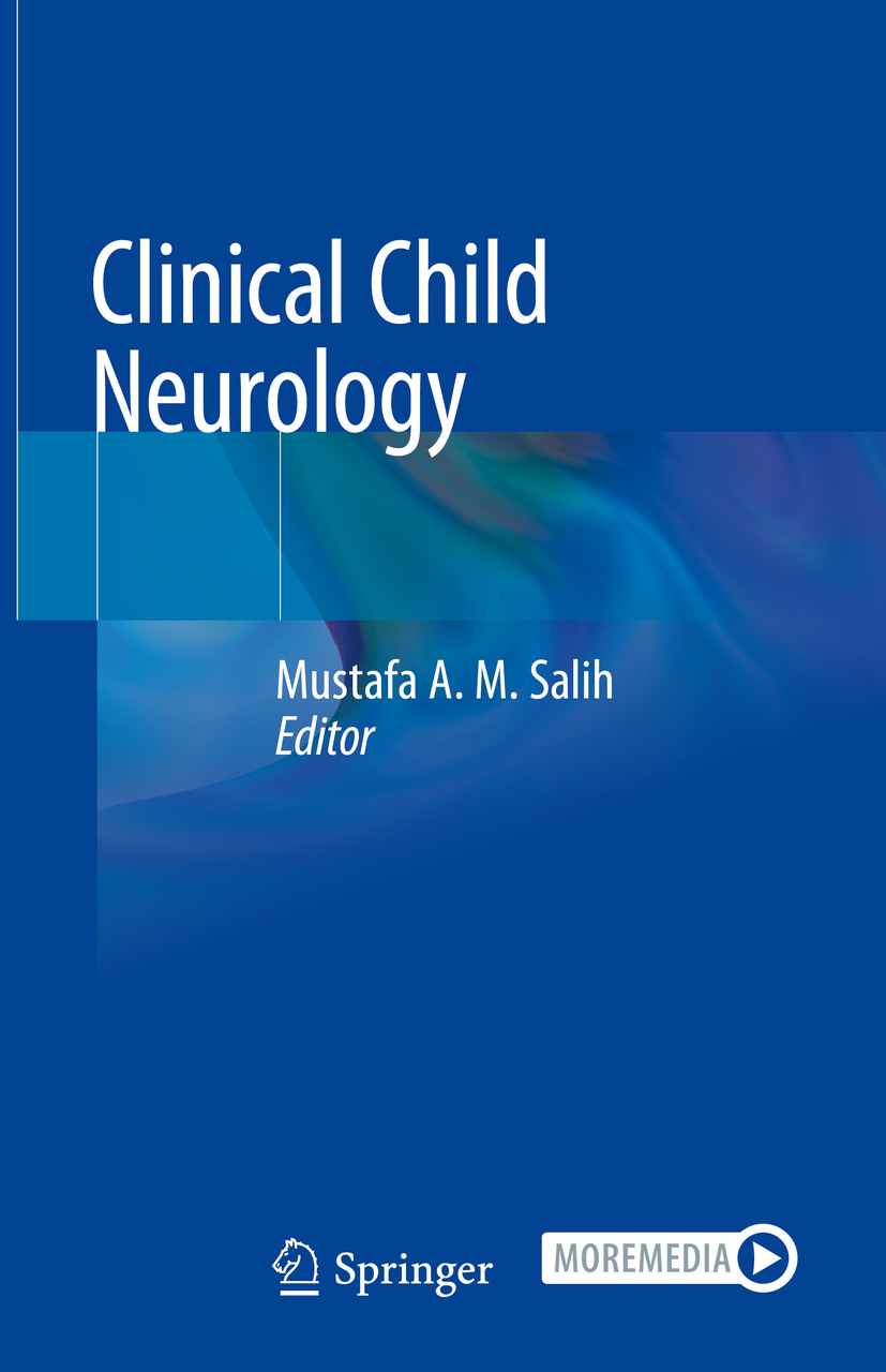 Editor Mustafa A M Salih Clinical Child Neurology Editor Mustafa A - photo 1