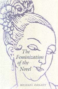 title The Feminization of the Novel University of Florida Monographs - photo 1