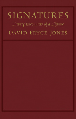 David Pryce-Jones - Signatures: Literary Encounters of a Lifetime