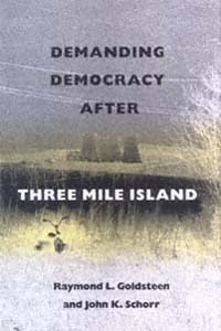 title Demanding Democracy After Three Mile Island author - photo 1