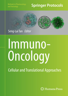 Seng-Lai Tan (editor) Immuno-Oncology Cellular and Translational Approaches