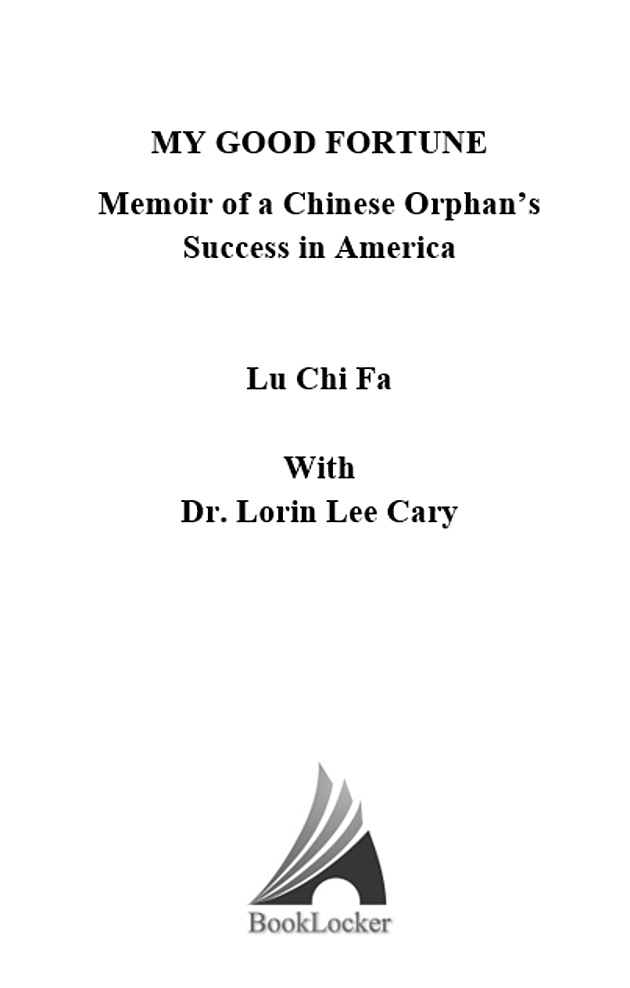 Copyright 2019 by Lu Chi Fa PRINT ISBN 9781644386095 EBOOK ISBN - photo 2